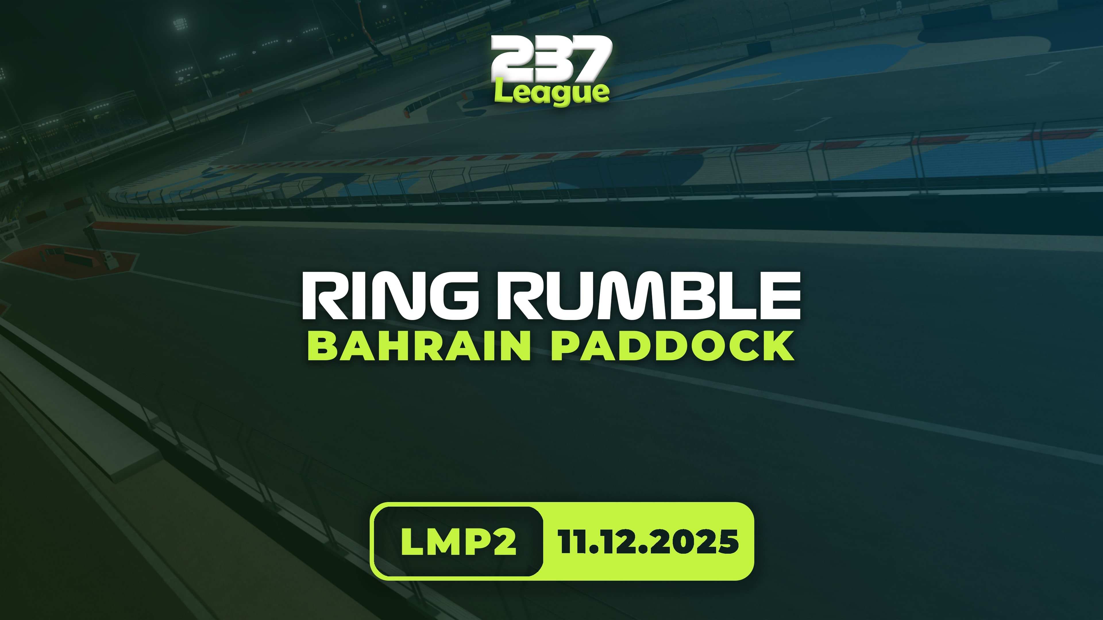 237League – Ring Rumble - Bahrain Paddock